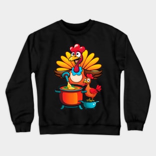 Funny Thanksgiving Turkey and Chicken Soup Crewneck Sweatshirt